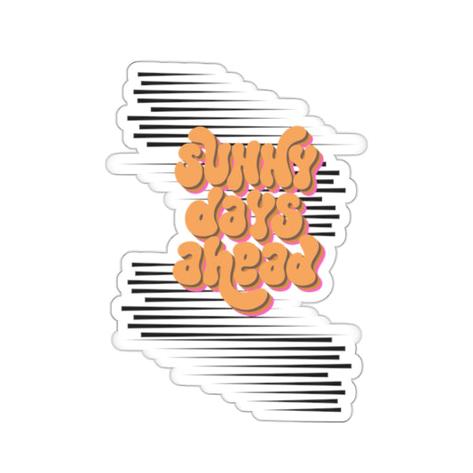 🌞Sunny Days Ahead Sticker🌞