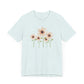 COURAGE TO CHANGE 5 FLOWERS-Unisex Jersey Short Sleeve Tee