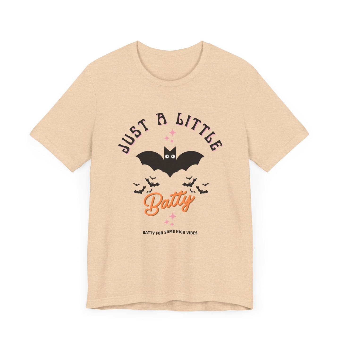 JUST A LITTLE BATTY! Unisex  Tee