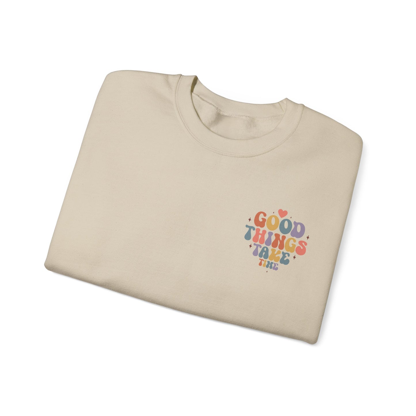 🌈GOOD THINGS TAKE TIME- Unisex Heavy Blend™  Sweatshirt