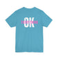 EVERYTHING WILL BE OK-Unisex Jersey Short Sleeve Tee