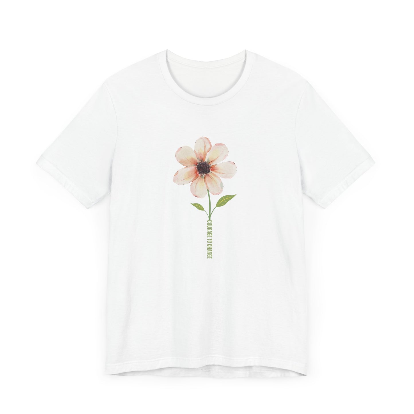 COURAGE TO CHANGE FLOWER-Unisex Jersey Short Sleeve Tee