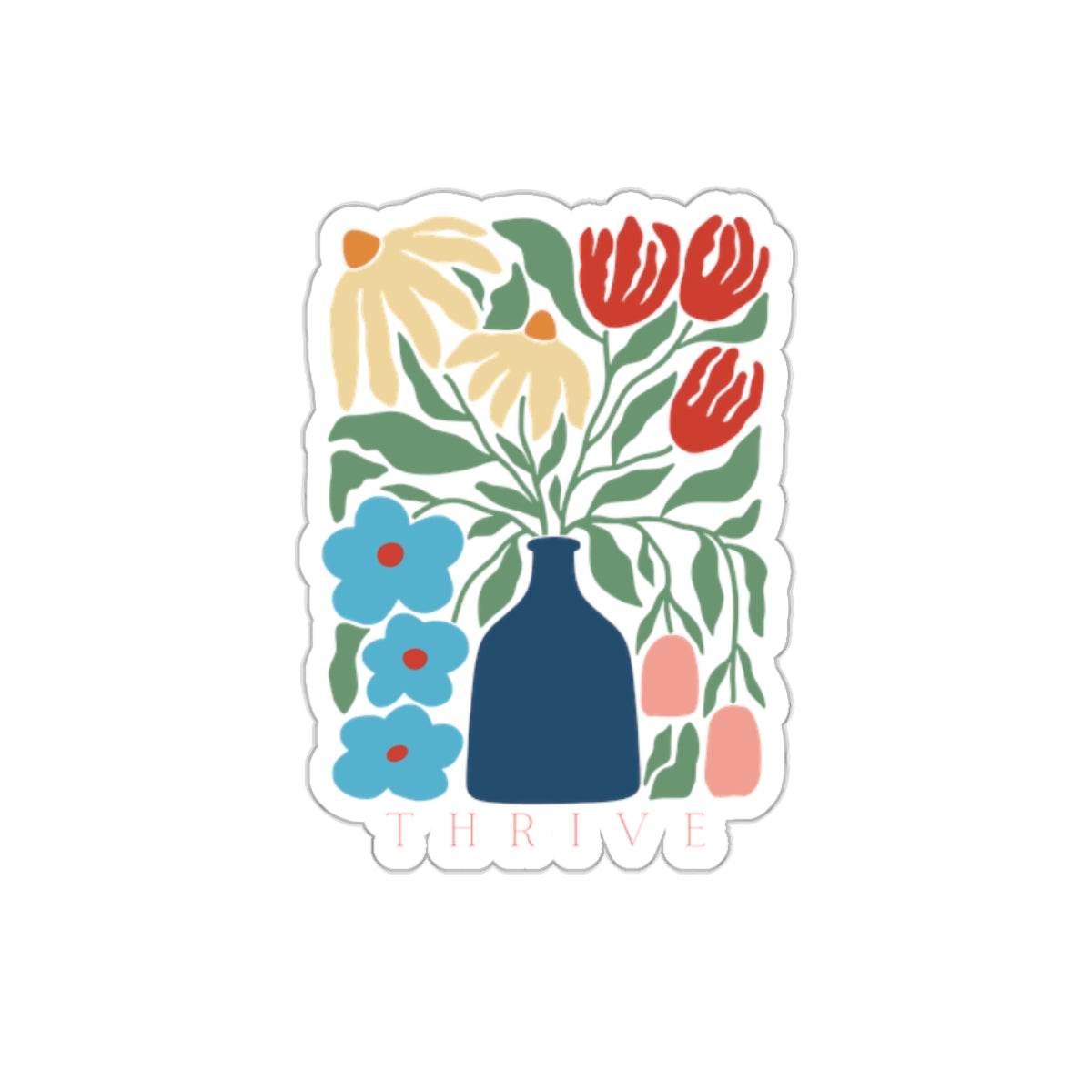 🌸🌿  "Thrive" Floral Sticker! 🌿🌸