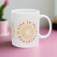 LIVE IN THE SUNSHINE Ceramic Mug, (11oz, 15oz)