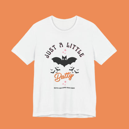 JUST A LITTLE BATTY! Unisex  Tee