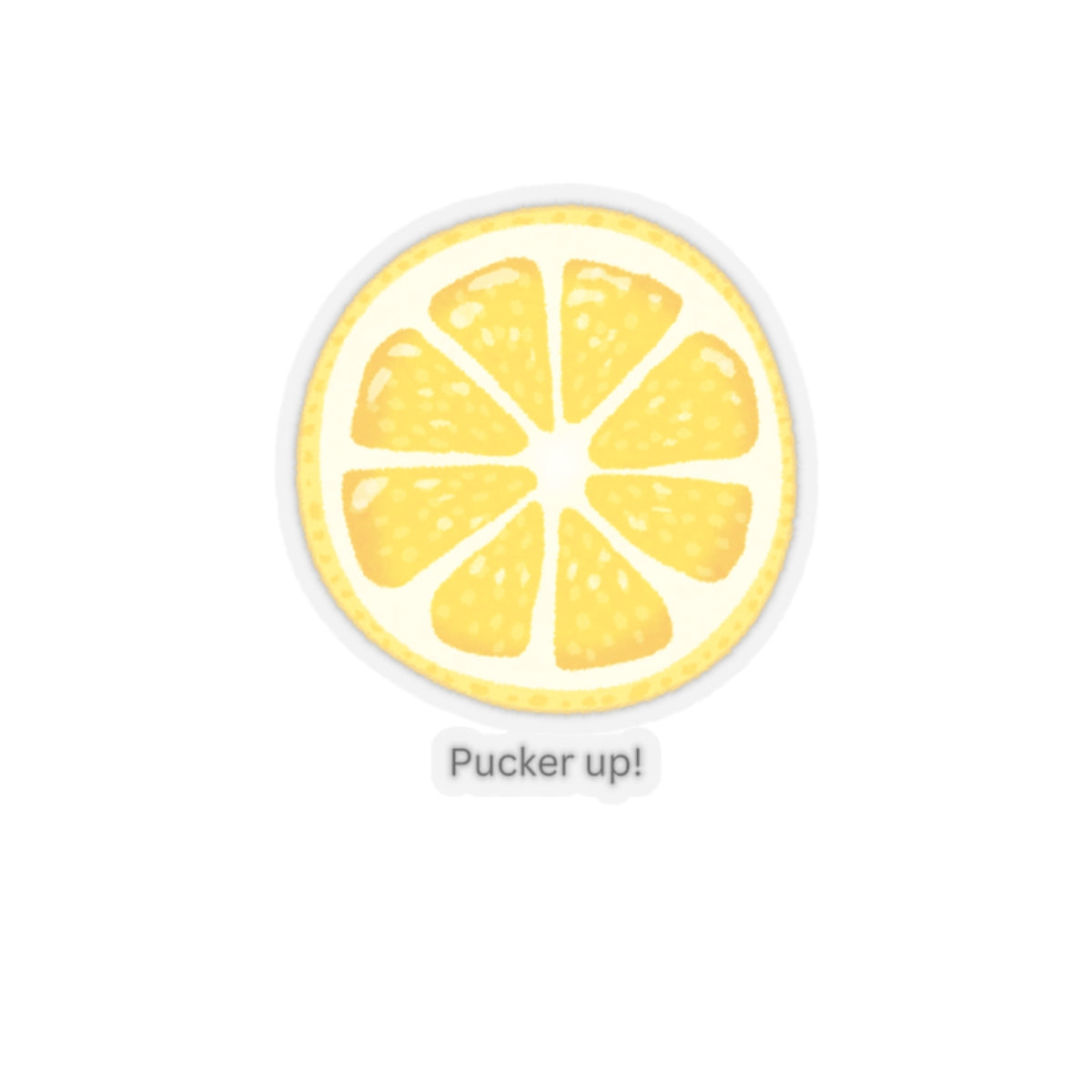 🍋Pucker Up Sticker🍋