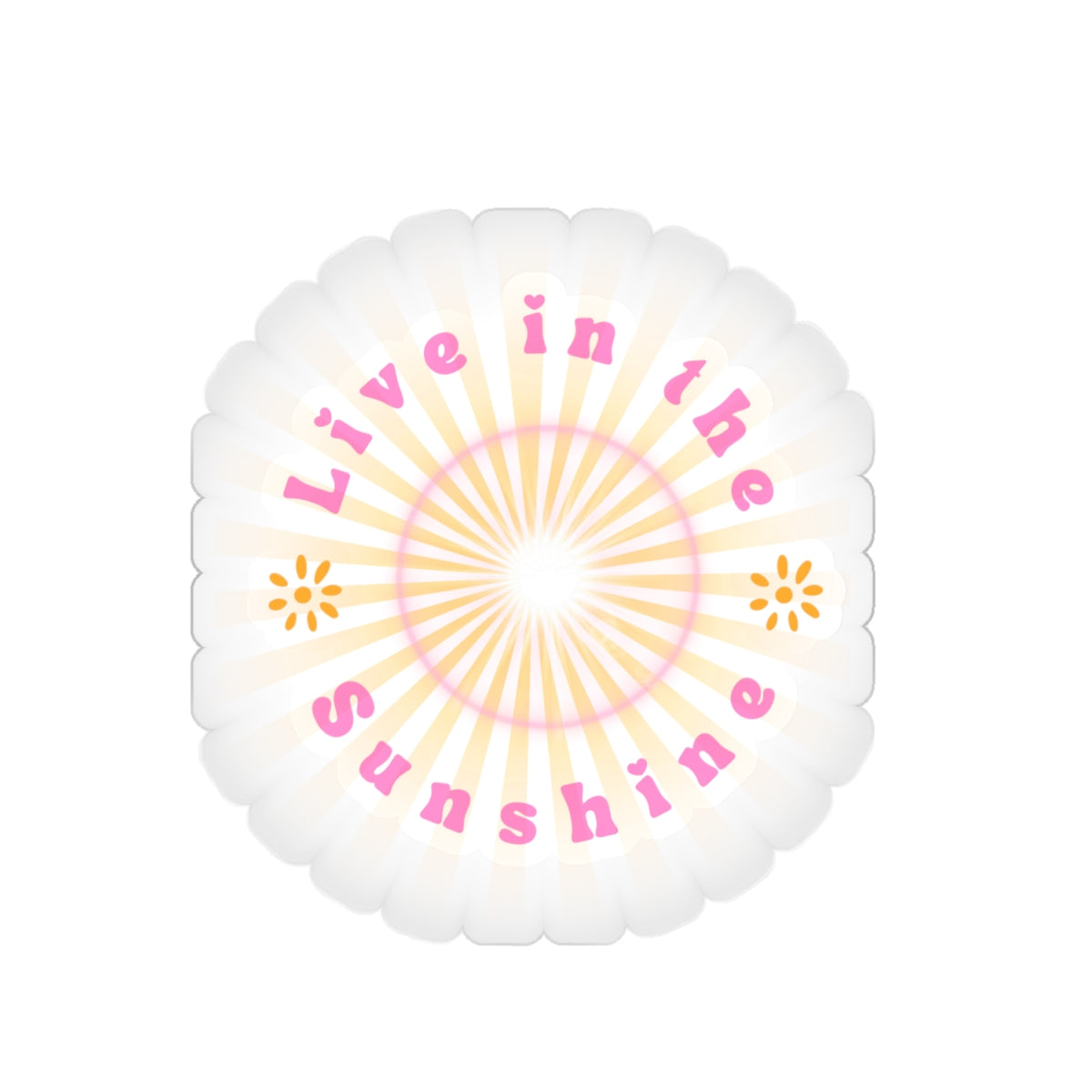 🌸😊 Live in the Sunshine Sticker🌸😊