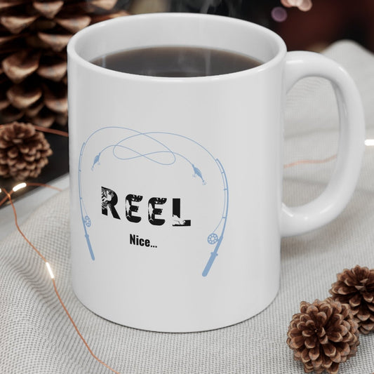 REEL NICE Mug 11oz Perfect for that fisherman in your life!